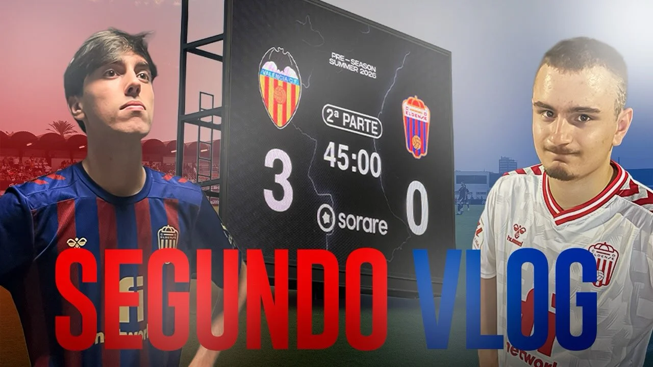 ELDENSE vs VALENCIA CF | SEGUNDO TEST DE PRETEMPORADA ⚽ VLOG #2
